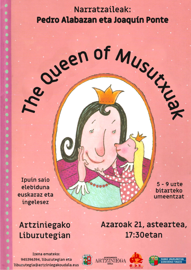 The Queen of Musutxoak Artziniegako liburutegian